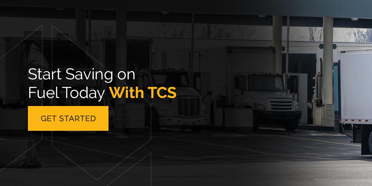 Start Saving on Fuel Today With TCS